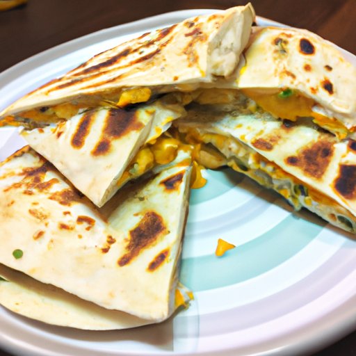 How to Make the Perfect Chicken Quesadilla: Tips, Tricks and Recipes